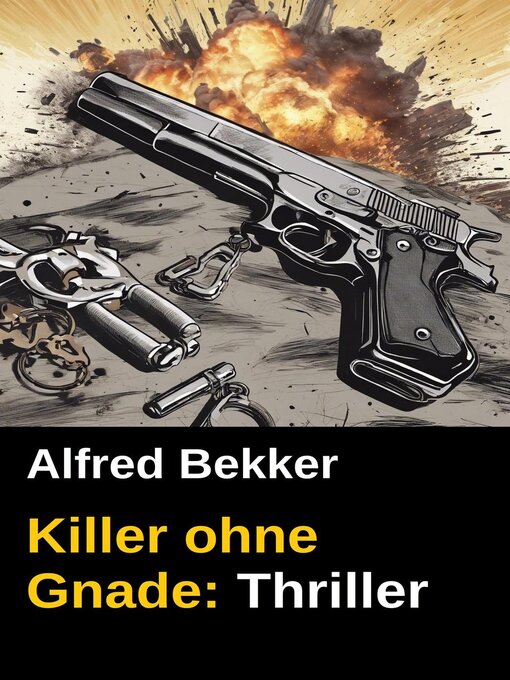 Title details for Killer ohne Gnade by Alfred Bekker - Available